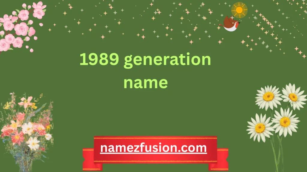1989 generation name