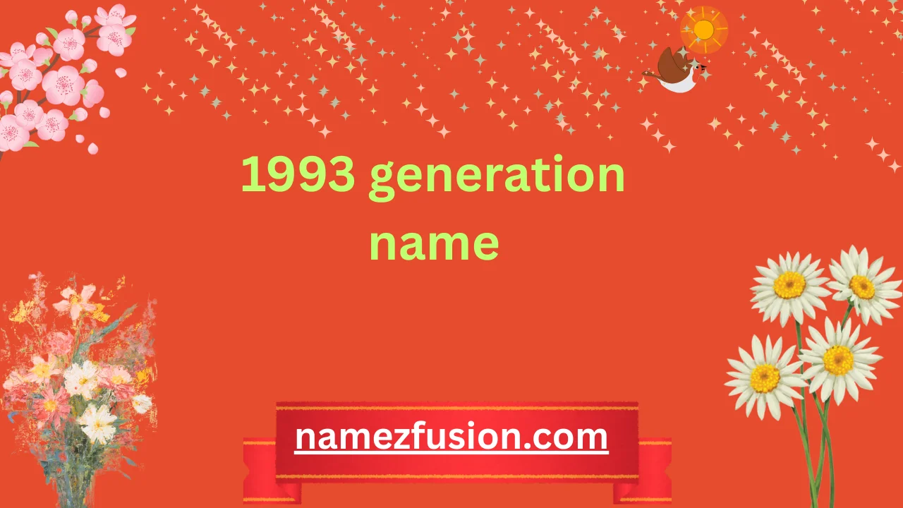 1993 generation name