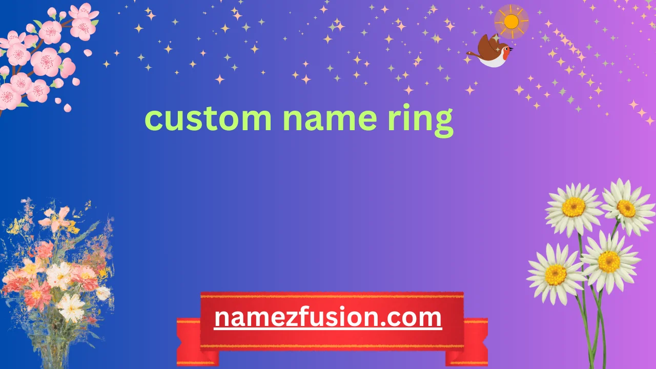 custom name ring