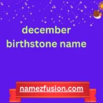 december birthstone name