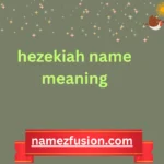 hezekiah name meaning