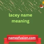 lacey name meaning