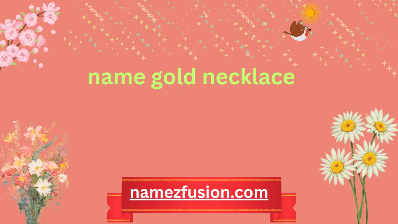 name gold necklace