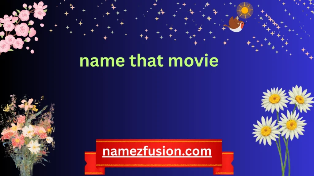 name that movie