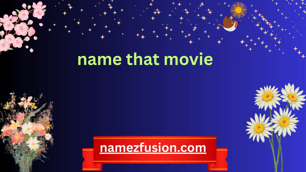 name that movie