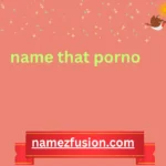 name that porno