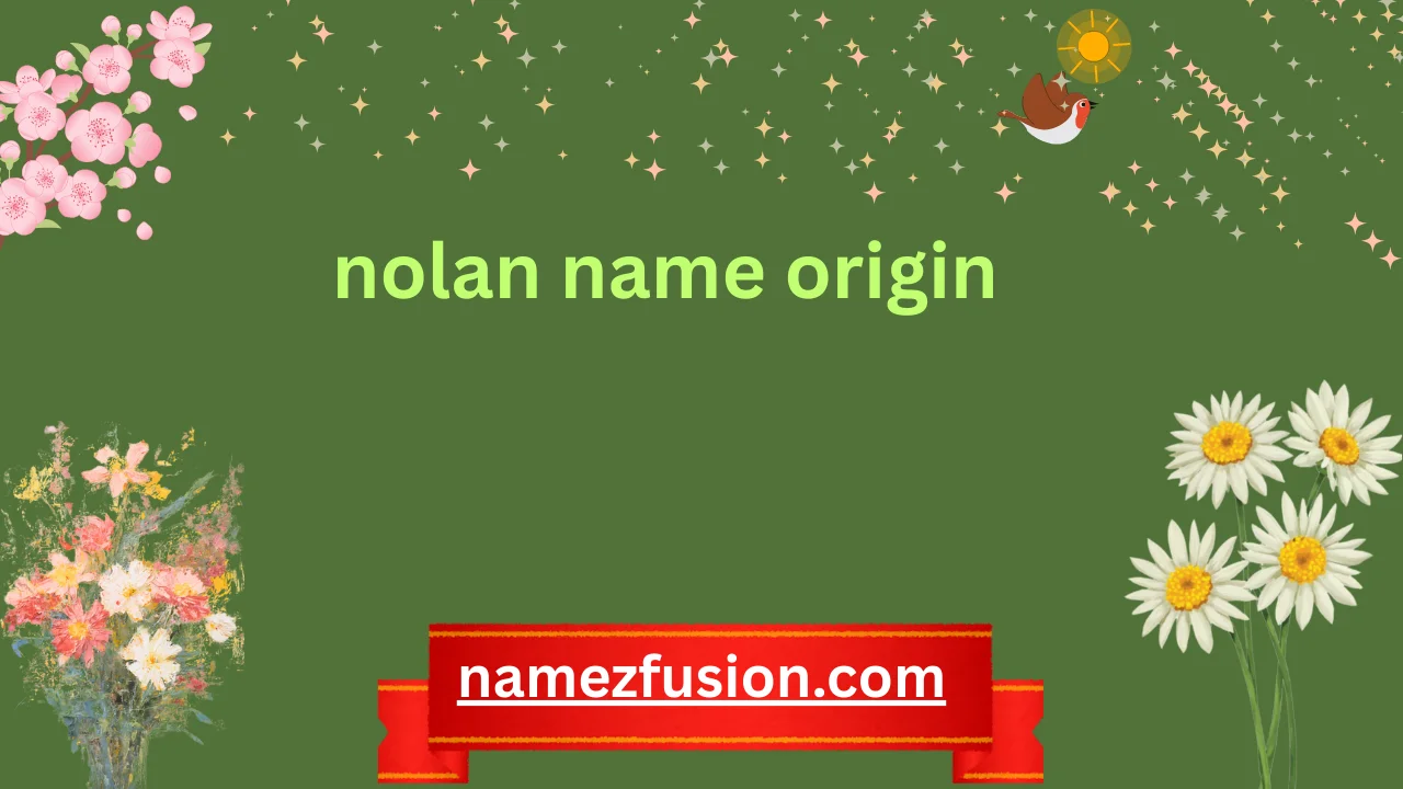 nolan name origin