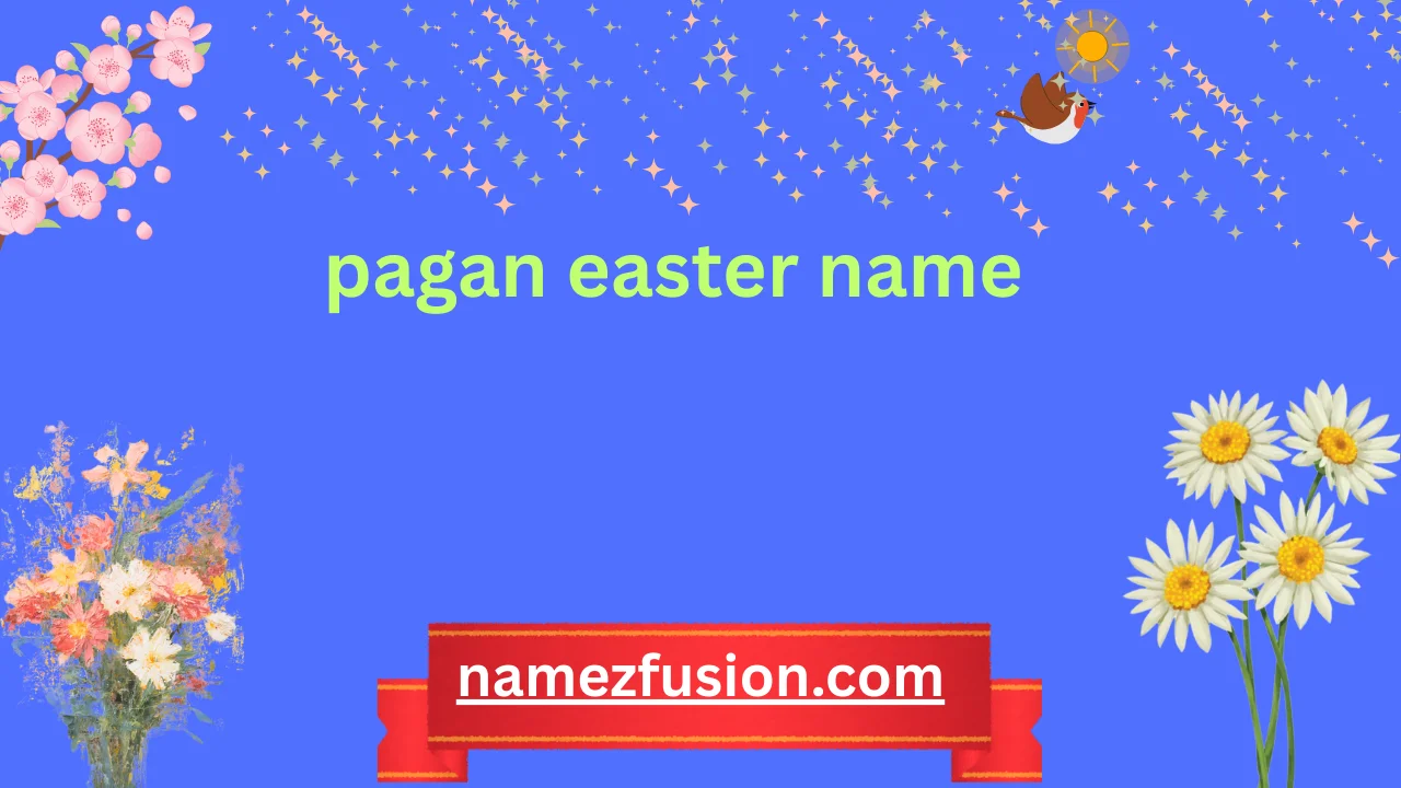 pagan easter name