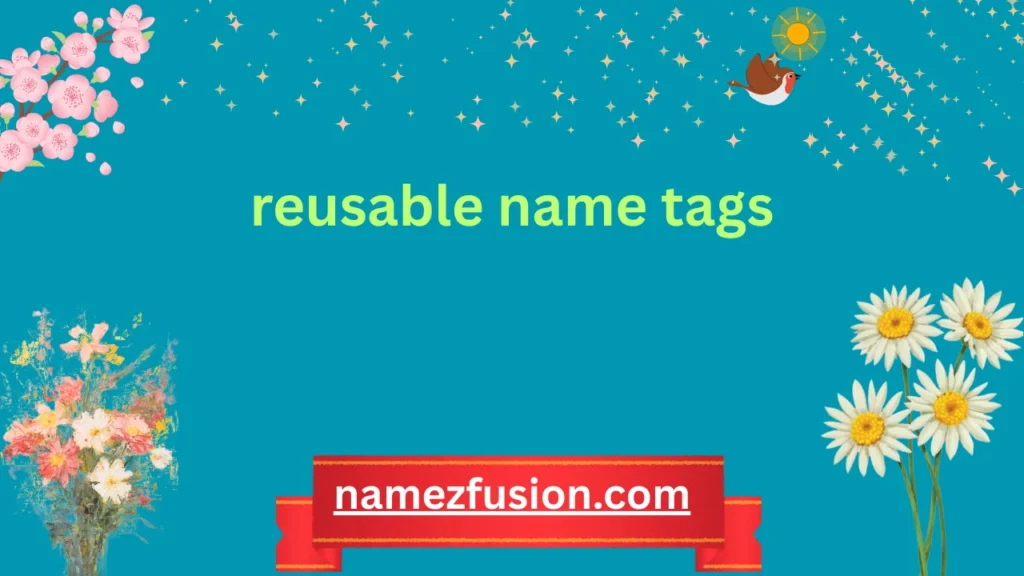 reusable name tags