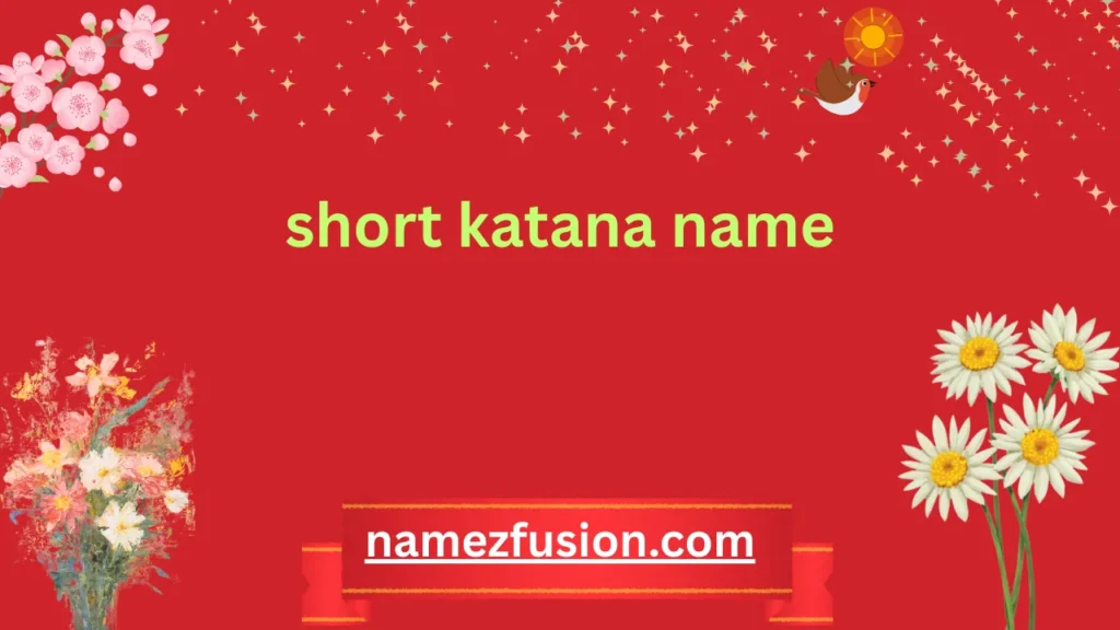 short katana name