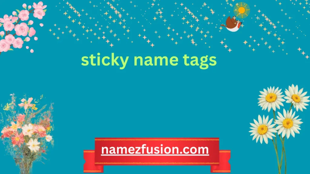 sticky name tags