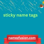 sticky name tags
