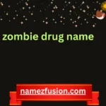 zombie drug name