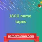 1800 name tapes