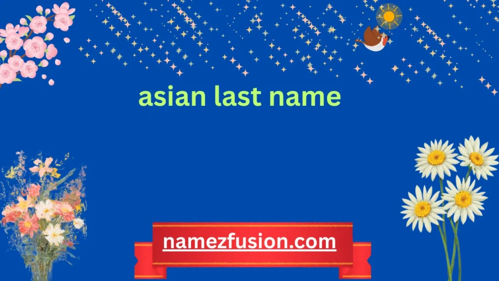 asian last name