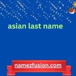 asian last name