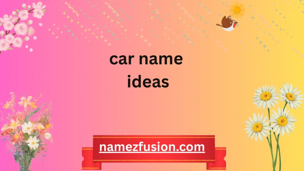car name ideas
