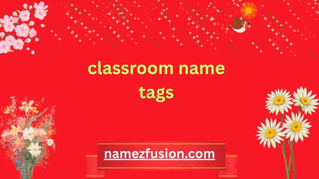 classroom name tags