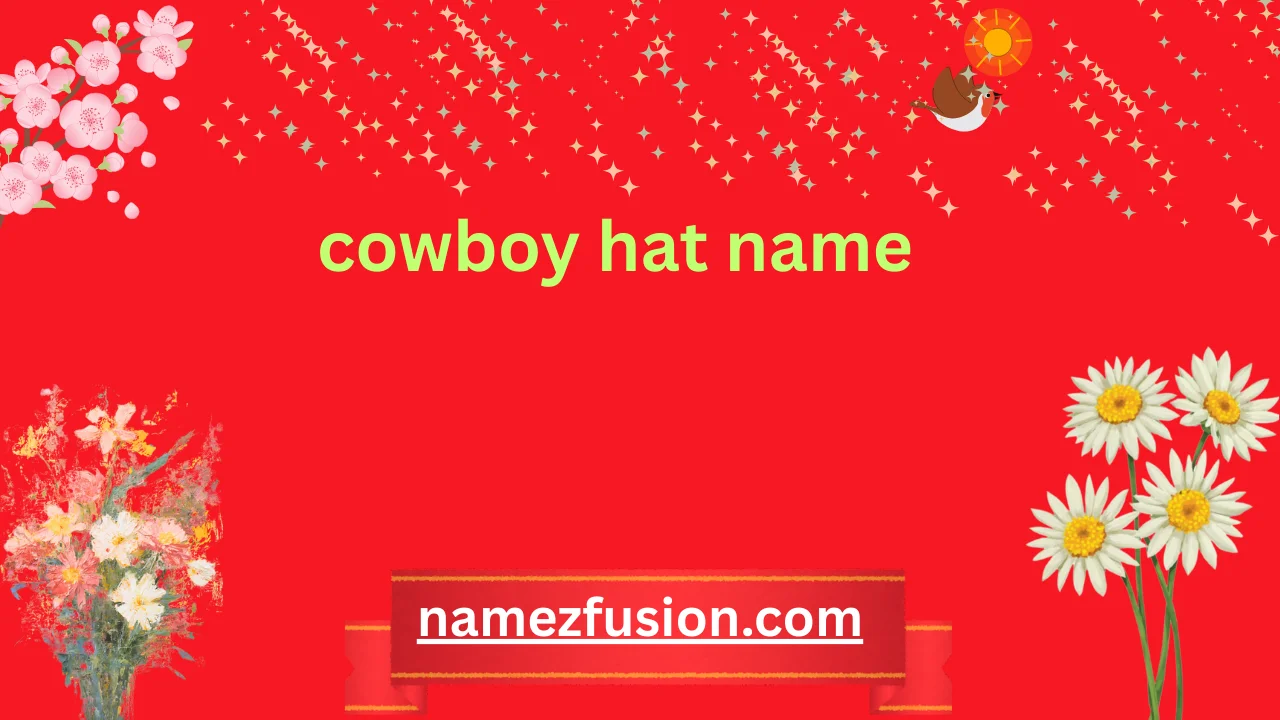 cowboy hat name