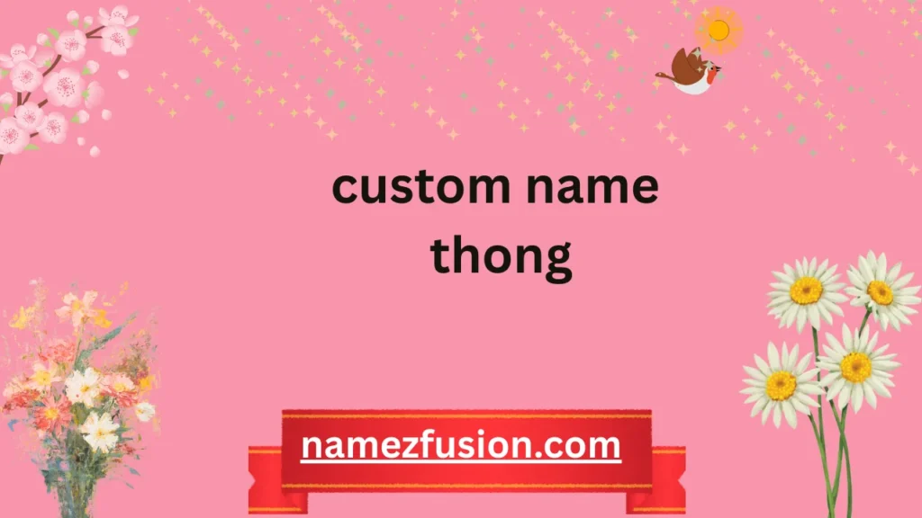 custom name thong