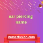 ear piercing name