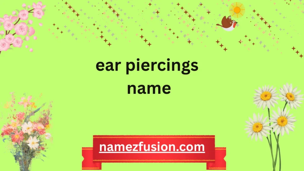 ear piercings name