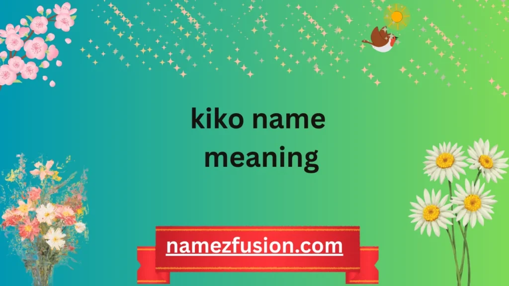 kiko name meaning
