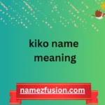 kiko name meaning