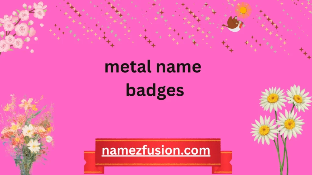 metal name badges