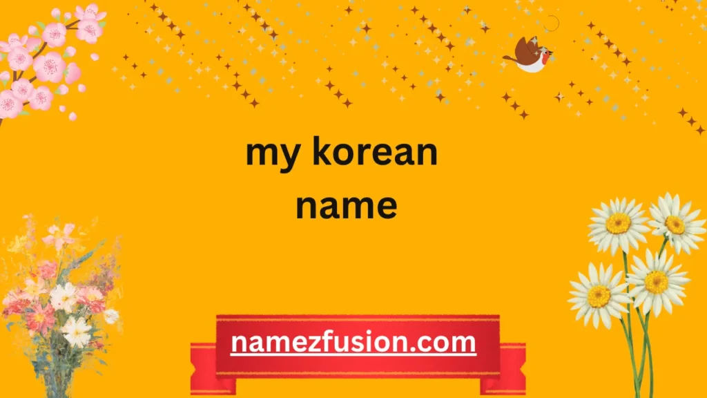 my korean name