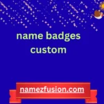 name badges custom