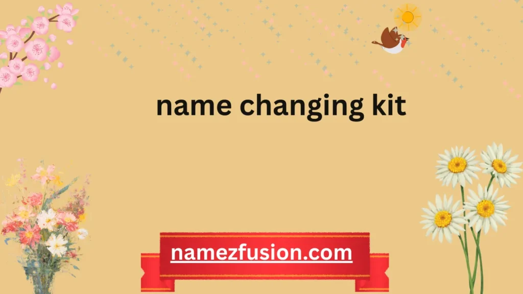 name changing kit