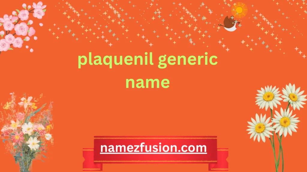 plaquenil generic name