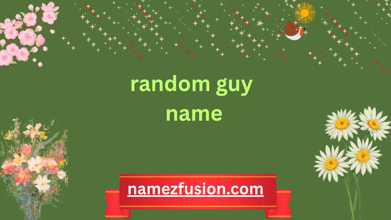 random guy name