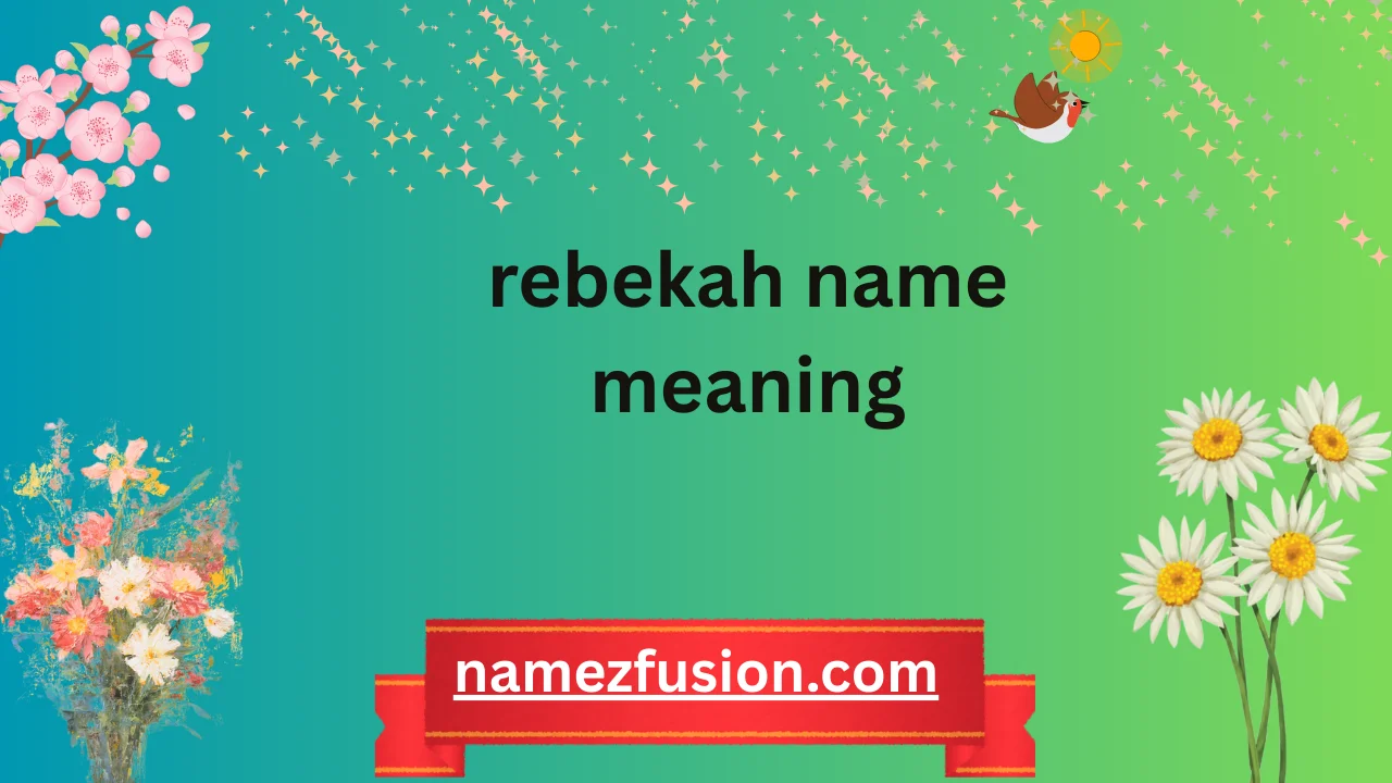rebekah name meaning