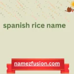 spanish rice name