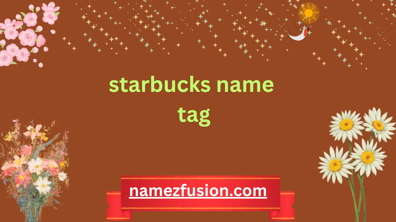 starbucks name tag