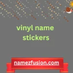 vinyl name stickers