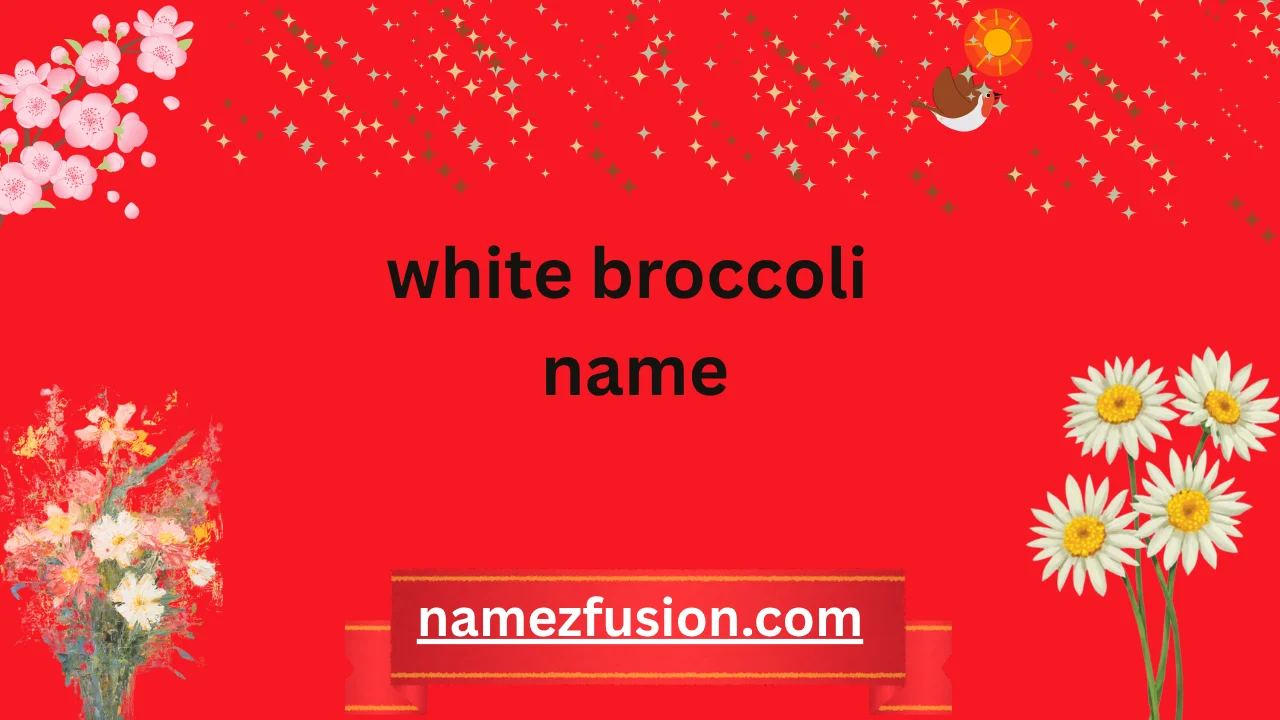 white broccoli name