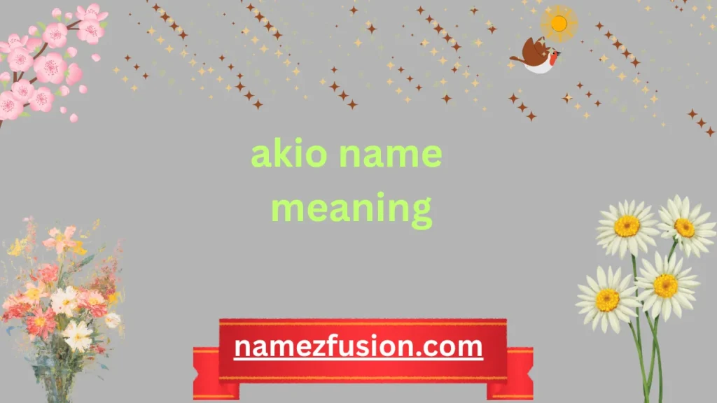 akio name meaning