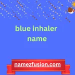 blue inhaler name