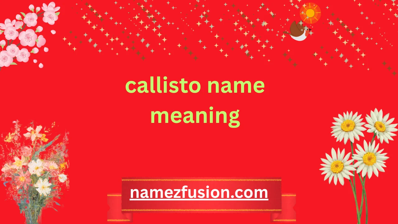 callisto name meaning