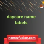 daycare name labels
