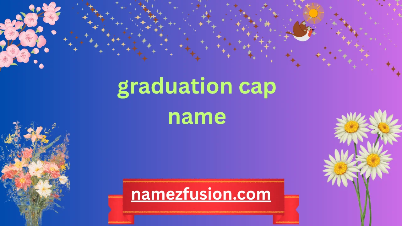 graduation cap name