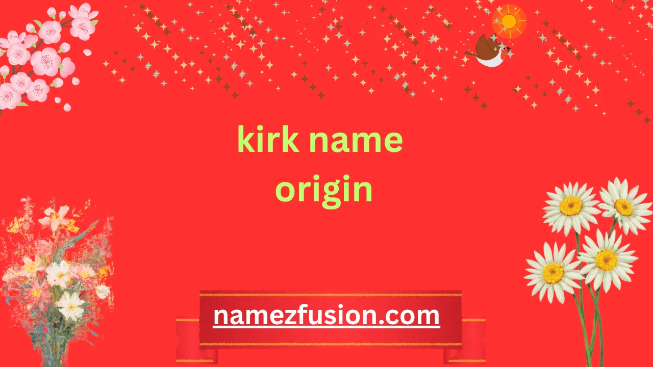 kirk name origin