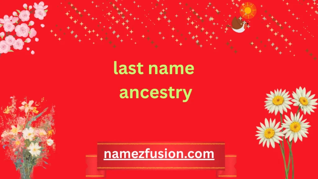 last name ancestry