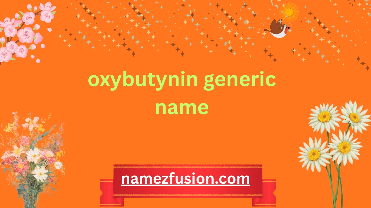 oxybutynin generic name