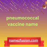 pneumococcal vaccine name