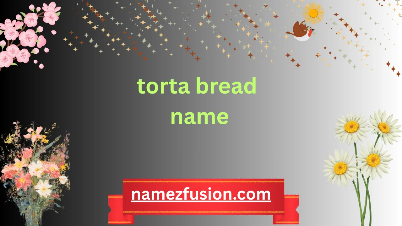 torta bread name