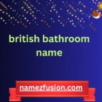 british bathroom name